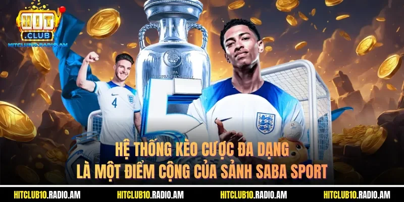 he-thong-keo-cuoc-da-dang-la-mot-diem-cong-cua-sanh-saba-sport